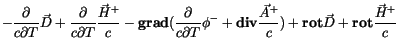 $\displaystyle -\displaystyle\frac {\partial}{c \partial T}\vec{D} + \displaysty...
...{\vec{A}^+}{c}) + {\bf rot}\vec{D} + {\bf rot}\displaystyle\frac {\vec{H}^+}{c}$