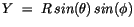 $\displaystyle Y \ = \ R\, sin(\theta)\, sin(\phi)$