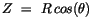 $\displaystyle Z \ = \ R\, cos(\theta)$