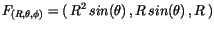 $\displaystyle F_{(R,\theta,\phi)}=(\, R^2\, sin(\theta)\, ,R\, sin(\theta)\, ,R\, )$